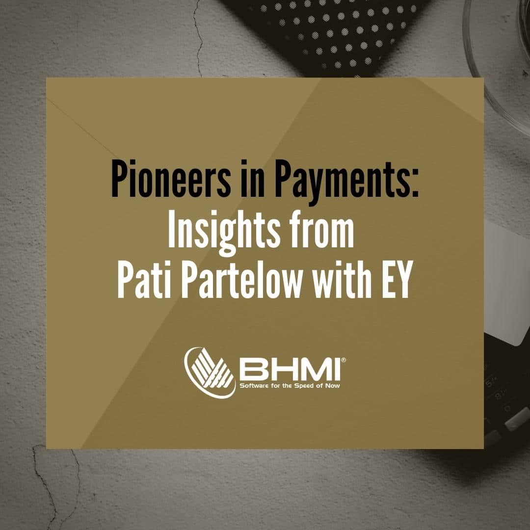 Pioneers in Payments: Insights from Pati Partelow with EY