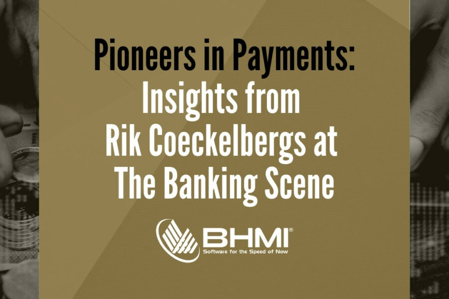 Pioneers in Payments: Insights from Rik Coeckelbergs at The Banking Scene