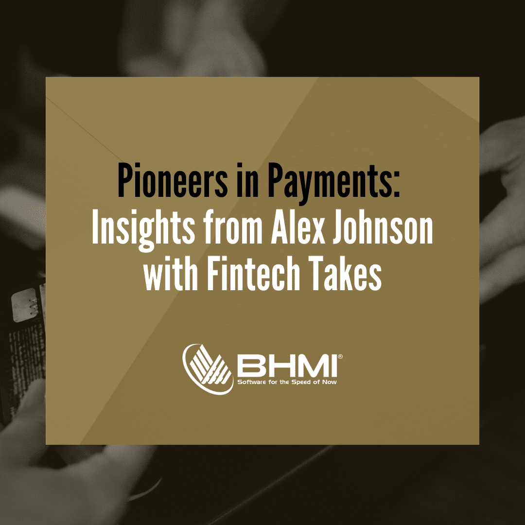 Pioneers in Payments: Insights from Alex Johnson with Fintech Takes
