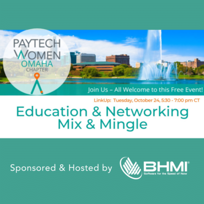 BHMI Hosting PayTech Women Omaha Chapter Meeting